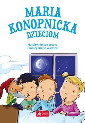 Maria konopnicka dzieciom