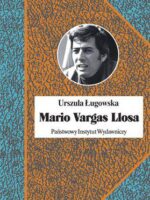 Mario vargas llosa literatura polityka i nobel