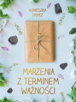 Marzenia z terminem ważności wyd. kieszonkowe