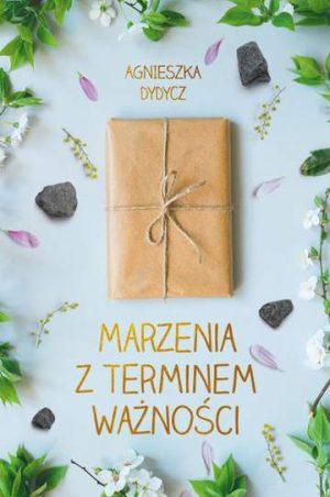 Marzenia z terminem ważności wyd. kieszonkowe