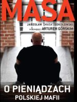 Masa o pieniądzach polskiej mafii wyd. kieszonkowe