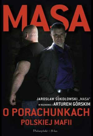 Masa o porachunkach polskiej mafii wyd. kieszonkowe