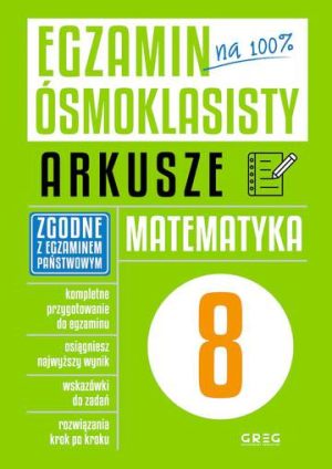 Matematyka. Egzamin ósmoklasisty. Arkusze