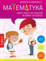 Matematyka klasa 3 karty pracy do ćwiczeń w domu i w szkole