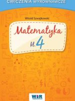 Matematyka klasa 4 ćwiczenia wyrównawcze