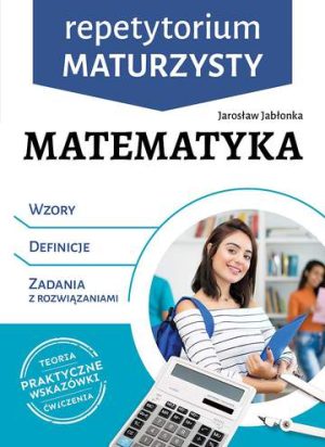 Matematyka. Repetytorium maturzysty