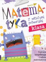 Matematyka z wesołymi potworami klasa 3