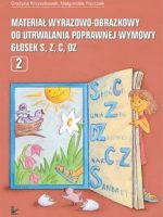 Materiał wyrazowo-obrazkowy do utrwalania poprawnej wymowy głosek s, z, c, dz Logopedia