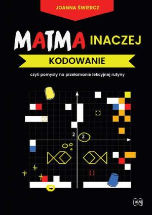 Matma inaczej. Kodowanie