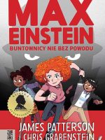 Max Einstein. Buntownicy nie bez powodu