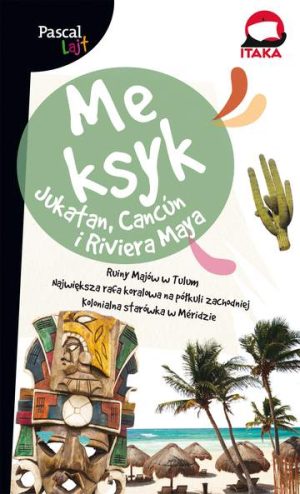 Meksyk jukatan cancuń i riviera maya Pascal Lajt