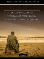 Memory and recognition in the biography of the individual and in the narrative of the community