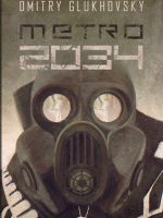 Metro 2034 trylogia metro Tom 2 wyd. 2