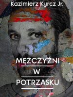 Mężczyźni w potrzasku