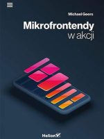 Mikrofrontendy w akcji