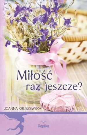 Miłość raz jeszcze