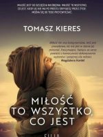 Miłość to wszystko, co jest wyd. kieszonkowe