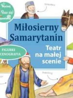 Miłosierny Samarytanin. Teatr na małej scenie. Figurki i scenografia