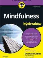Mindfulness dla bystrzaków wyd. 2