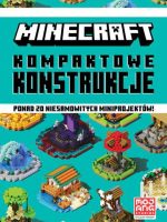 Minecraft. Kompaktowe konstrukcje