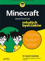 Minecraft modyfikacje dla młodych bystrzaków