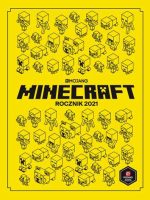 Minecraft. Rocznik 2021