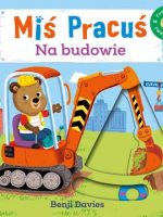 Miś Pracuś na budowie