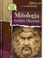 Mitologia greków i rzymian lektura z opracowaniem