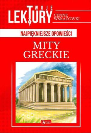 Mity greckie twoje lektury