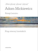 Mnie płynąć, płynąć i płynąć. Brzegi Lemanu. Krąg wiersz lozańskich