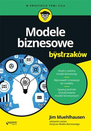 Modele biznesowe dla bystrzaków