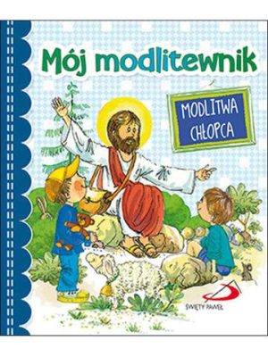 Mój modlitewnik modlitwa chłopca