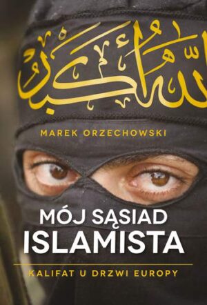 Mój sąsiad islamista