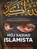 Mój sąsiad islamista tunis paryż bruksela wyd. 2