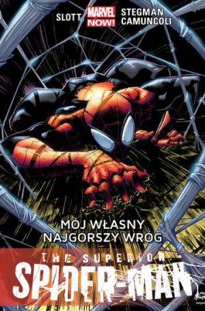 Mój własny najgorszy wróg the superior Spider-Man Tom 2