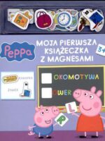 Moja pierwsza książeczka z magnesami Świnka Peppa