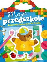 Moje przedszkole książeczka edukacyjna dla 2-latka