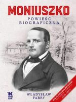 Moniuszko powieść biograficzna