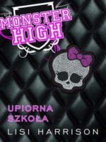 Monster high Tom 1 upiorna szkoła