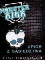 Monster high Tom 2 upiór z sąsiedztwa