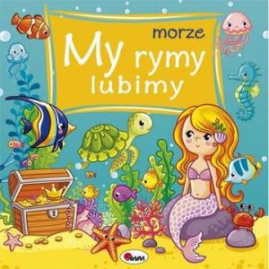 Morze my rymy lubimy