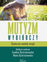 Mutyzm wybiórczy Skuteczne metody terapii