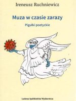 Muza w czasie zarazy. Pigułki poetyckie