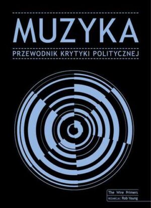 Muzyka przewodnik krytyki politycznej