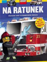 Na ratunek przygoda lego w prawdziwym świecie