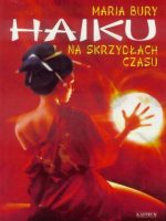 Na skrzydłach czasu haiku