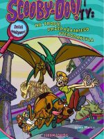 Na tropie Przerażającego Pterodaktyla. Scooby-Doo! i Ty