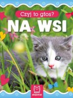 Na wsi czyj to głos