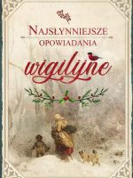 Najsłynniejsze opowiadania wigilijne