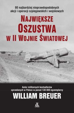 Największe oszustwa w II wojnie światowej wyd. 5